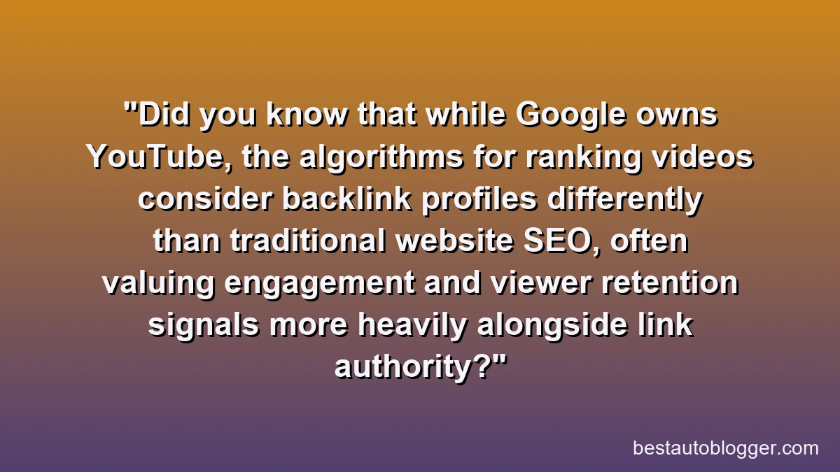 Did you know that while Google owns YouTube, the algorithms for ranking videos consider backlink profiles differently than traditional website SEO, often valuing engagement and viewer retention signals more heavily alongside link authority?