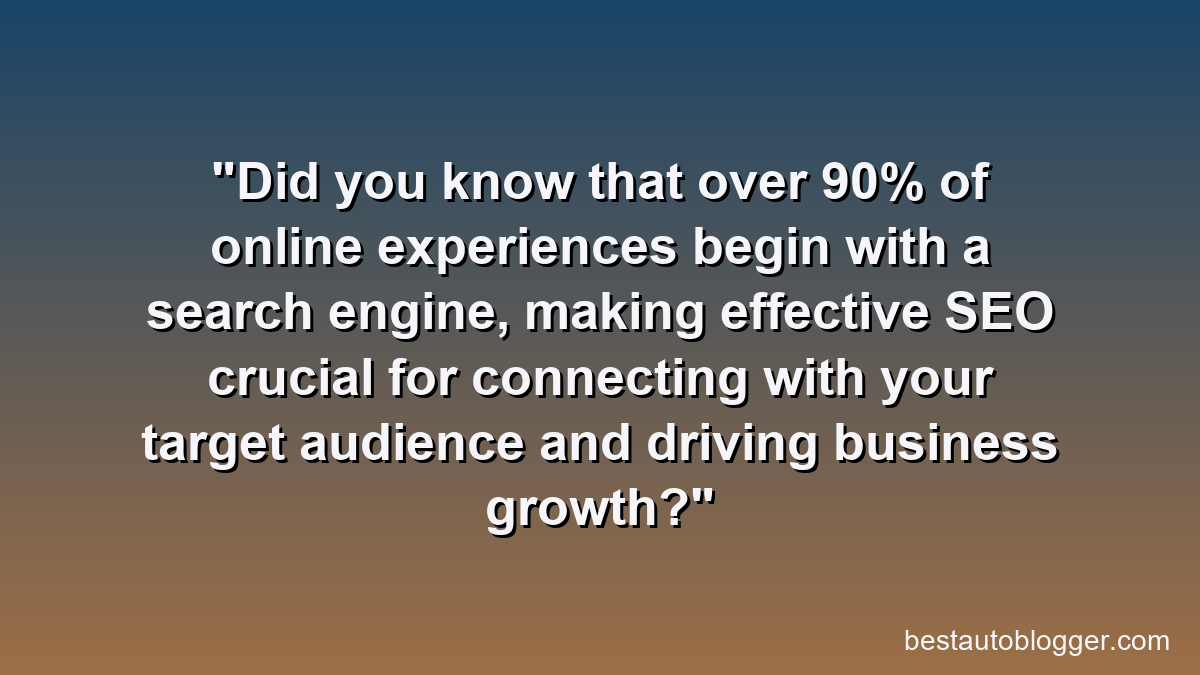 Did you know that over 90% of online experiences begin with a search engine, making effective SEO crucial for connecting with your target audience and driving business growth?