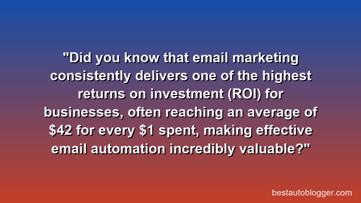 Did you know that email marketing consistently delivers one of the highest returns on investment (ROI) for businesses, often reaching an average of $42 for every $1 spent, making effective email automation incredibly valuable?