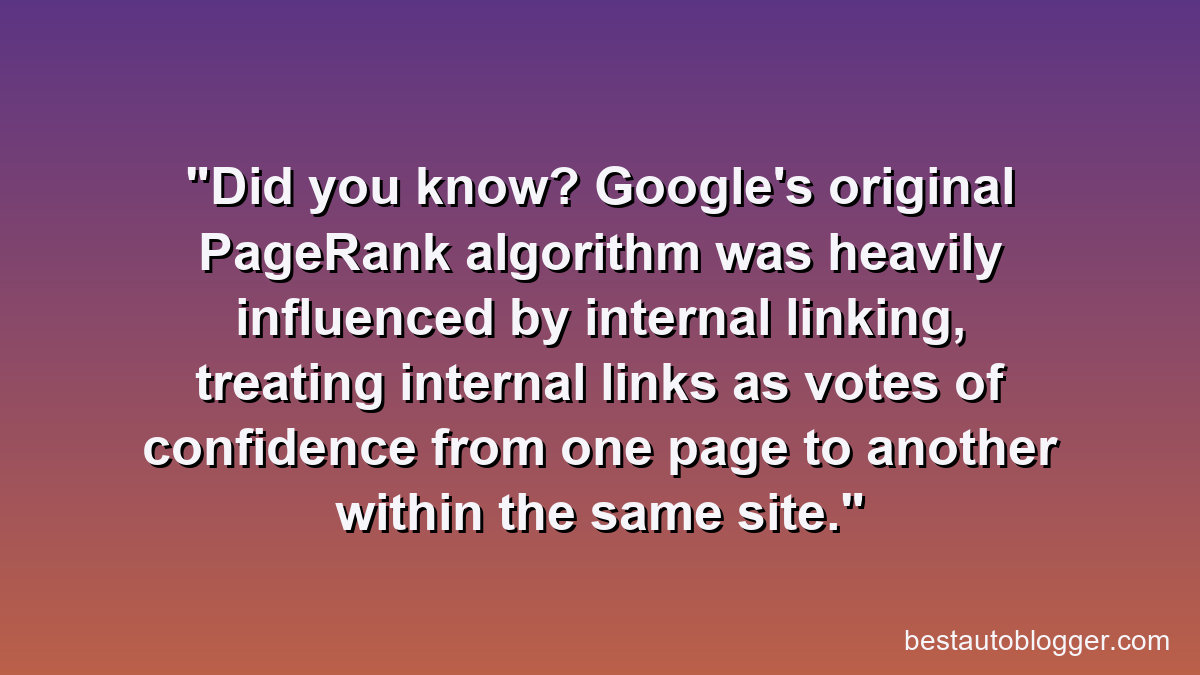 Did you know? Google's original PageRank algorithm was heavily influenced by internal linking, treating internal links as votes of confidence from one page to another within the same site.