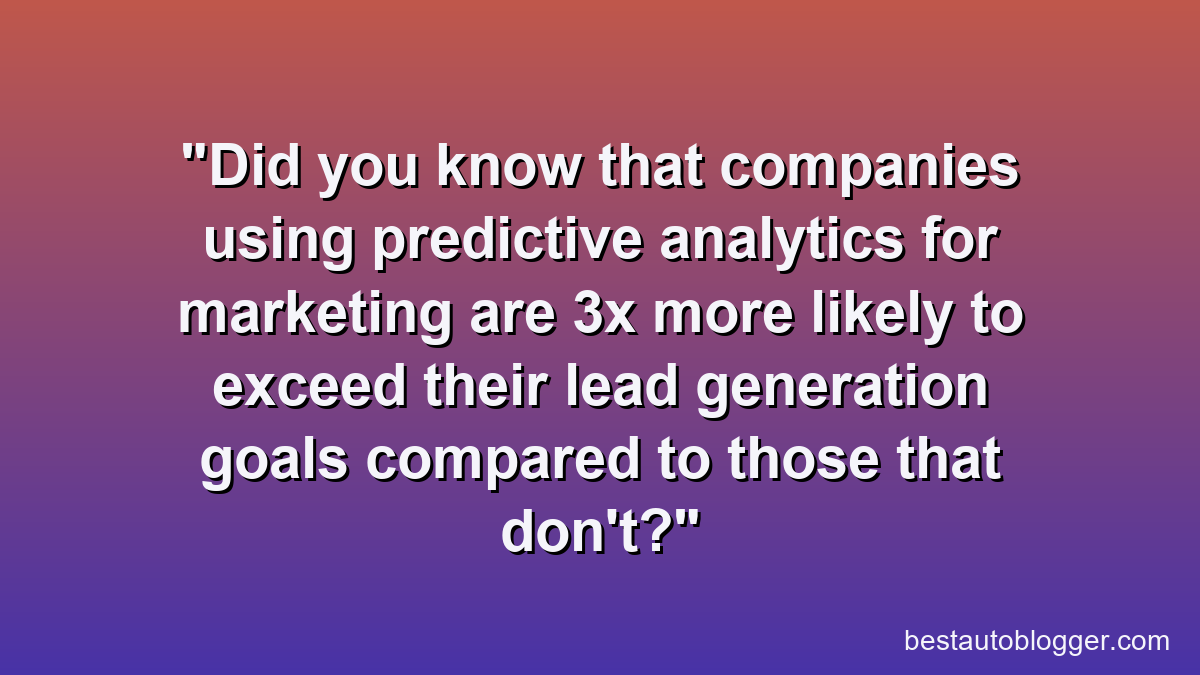 Did you know that companies using predictive analytics for marketing are 3x more likely to exceed their lead generation goals compared to those that don't?