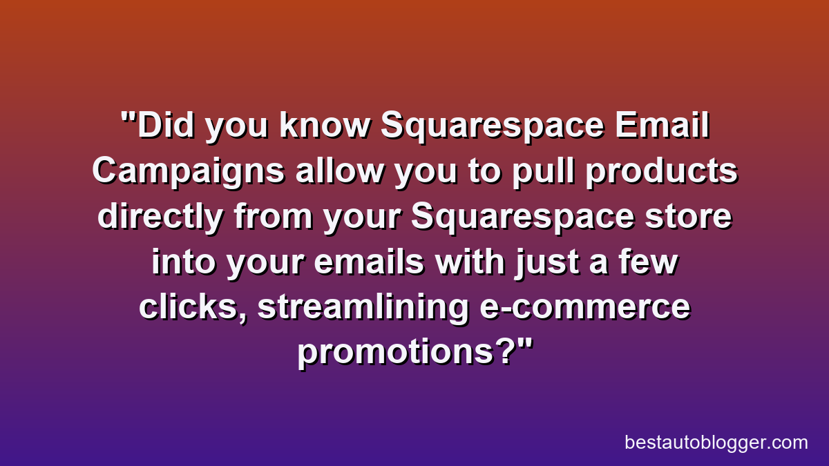 Did you know Squarespace Email Campaigns allow you to pull products directly from your Squarespace store into your emails with just a few clicks, streamlining e-commerce promotions?