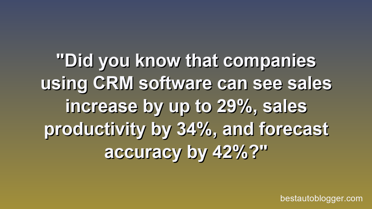 Did you know that companies using CRM software can see sales increase by up to 29%, sales productivity by 34%, and forecast accuracy by 42%?