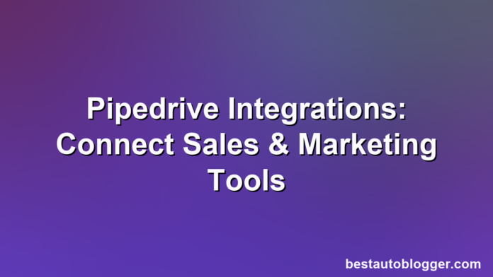 A central Pipedrive logo seamlessly connecting to various digital sales and marketing tool icons.